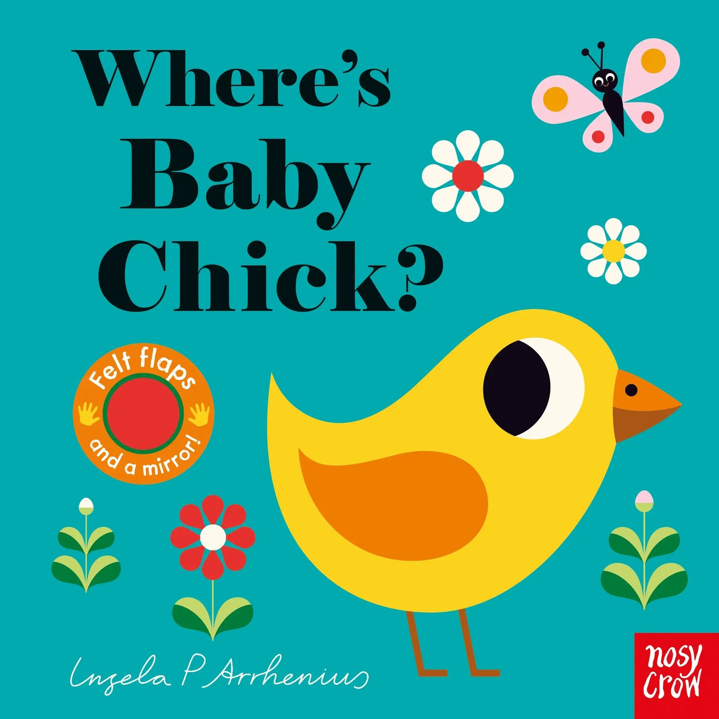 
                  
                    Felt Flaps: Where's Baby Chick?
                  
                